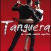 Tanguera : Une histoire d'amour et de mort à Buenos Aires