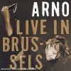 ARNO : LIVE IN BRUSSEL !!