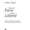 Interview de Frédéric Vignale à propos de son livre "Métro de Paris, Station Liberté"