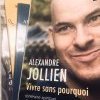 Lettre ouverte et désespérée à Alexandre Jollien