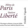 Campagne de Pub Gratuite au Métro Liberté à Paris