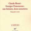 Claude Monet – Georges Clemenceau une histoire, deux caractères