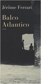 <i>Balco Atlantico</i>, miroir incandescent de l'âme