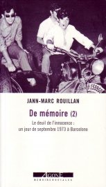 La bonne mémoire de Jann-Marc Rouillan