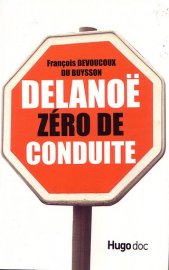 François Devoucoux du Buysson : Delanoë échoue au permis de conduire Paris