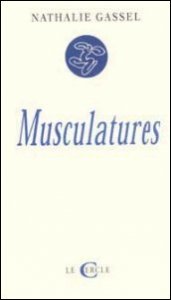 "Musculatures" : Nathalie Gassel réinvente le langage du corps