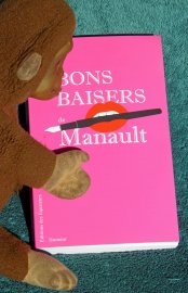 Etonnant non, les « Bons baisers de Manault » enfin publiés !