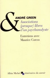 Livre : Entretien avec le psychanalyste André Green