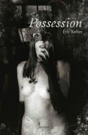 "Possession" d'Eric Keller