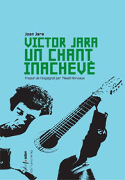 11 septembre 1973 - 11 septembre 2007 : Victor Jara, un chant inachevé