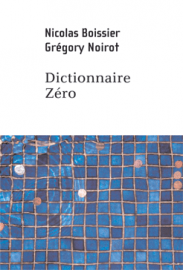 Dico Zéro : Le triomphe du dictionnaire Subjectif