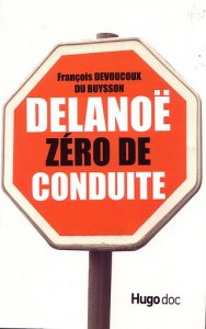 François Devoucoux du Buysson : Delanoë échoue au permis de conduire Paris
