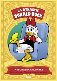 LA DYNASTIE DONALD DUCK : Donald dans tout ses états ! 