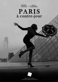 PARIS A CONTRE-JOUR, le livre Photos