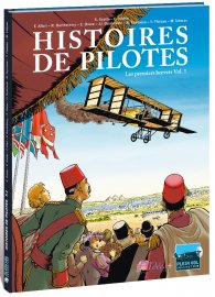 HISTOIRES DE PILOTES Tome, Les premiers brevets Vol. 1