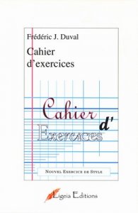 Les cahiers d'exercices de Frédéric J. Duval