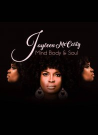 Jayleen Mc Carty "MIND BODY & SOUL" 