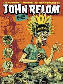 JOHN RELOM : des aventures modernes et rebelles ! 