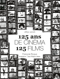  « 125 ans de Cinéma, 125 films », François Roque chez Myfive