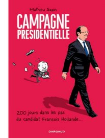 CAMPAGNE PRESIDENTIELLE : Normal de dessiner 200 jours de campagne socialiste. 