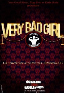 Attention Soirée VERY BAD GIRL à la Comédie des Boulevards !!