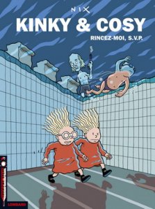 KINKY & COSY : Rincez-moi, svp (tome2)