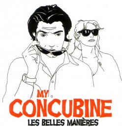 My concubine - Les belles manières