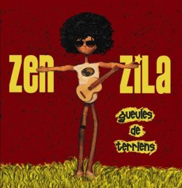 Zen Zila : Gueules de terrien
