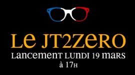 Le JT2ZERO... la première le 19 mars à 17 heures...
