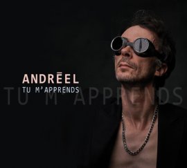 Andréel Nouvel album "Tu m'apprends" et duo avec amandine Bourgeois
