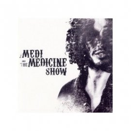 Medi and The Medecine Show