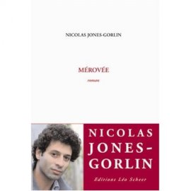 Mérovée, le roman de Nicolas Jones-Gorlin