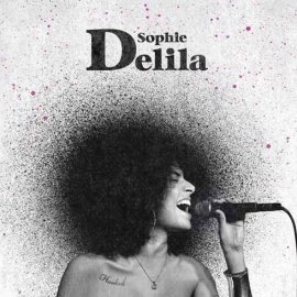 Sophie Delila :« Hooked »