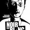 NOIR SUR BLANC, le roman de Christophe Narbonne (éditions Assyelle)