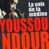 Interview : Michelle Lahana, Biographe de Youssou Ndour