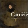Eugène Carrière – Catalogue raisonné de l'œuvre peint