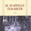 Je m'appelle Elisabeth