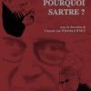 Indémodable et indispensable Sartre