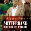 Mitterrand, une Affaire d'amitié