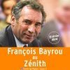 François Bayrou se produit au Zénith : Entrée libre !