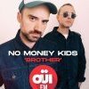 NO MONEY KIDS : Nouveau single-clip 'Brother' 