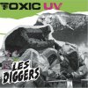 Les Diggers TOXIC UV l'album