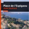 PLACE DE L'ESPIGAOU, par Alain Seyfried
