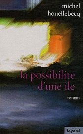 Derensy a lu "La possibilité d'une île" de Houellebecq !
