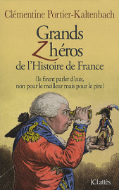 Grands Zhéros de l'Histoire de France