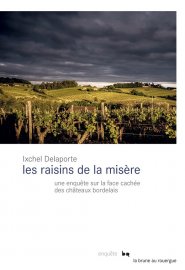 « Les raisins de la misère » : ce n'est vraiment pas la vie de château pour les ouvriers agricoles en Gironde !