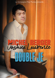 HOMMAGE À MICHEL BERGER : JOSHUA LAWRENCE "DOUBLE JE"