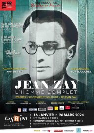  JEAN ZAY, L'HOMME COMPLET au théâtre Essaïon