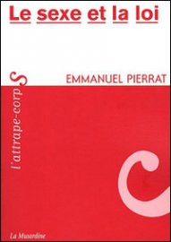 Le sexe et la loi d'Emmanuel Pierrat