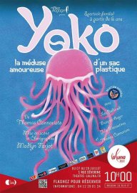 YOKO LA MEDUSE AMOUREUSE D'UN SAC PLASTIQUE au Théâtre La Luna (Avignon)